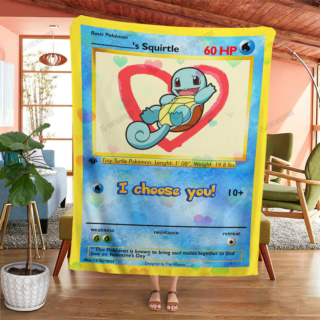 Valentine Squirtle I Choose You Custom Soft Blanket