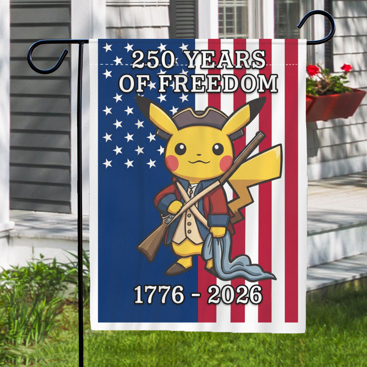 Pikachu 250 Years of Freedom 1776–2026 Patriotic Printed Garden Flag