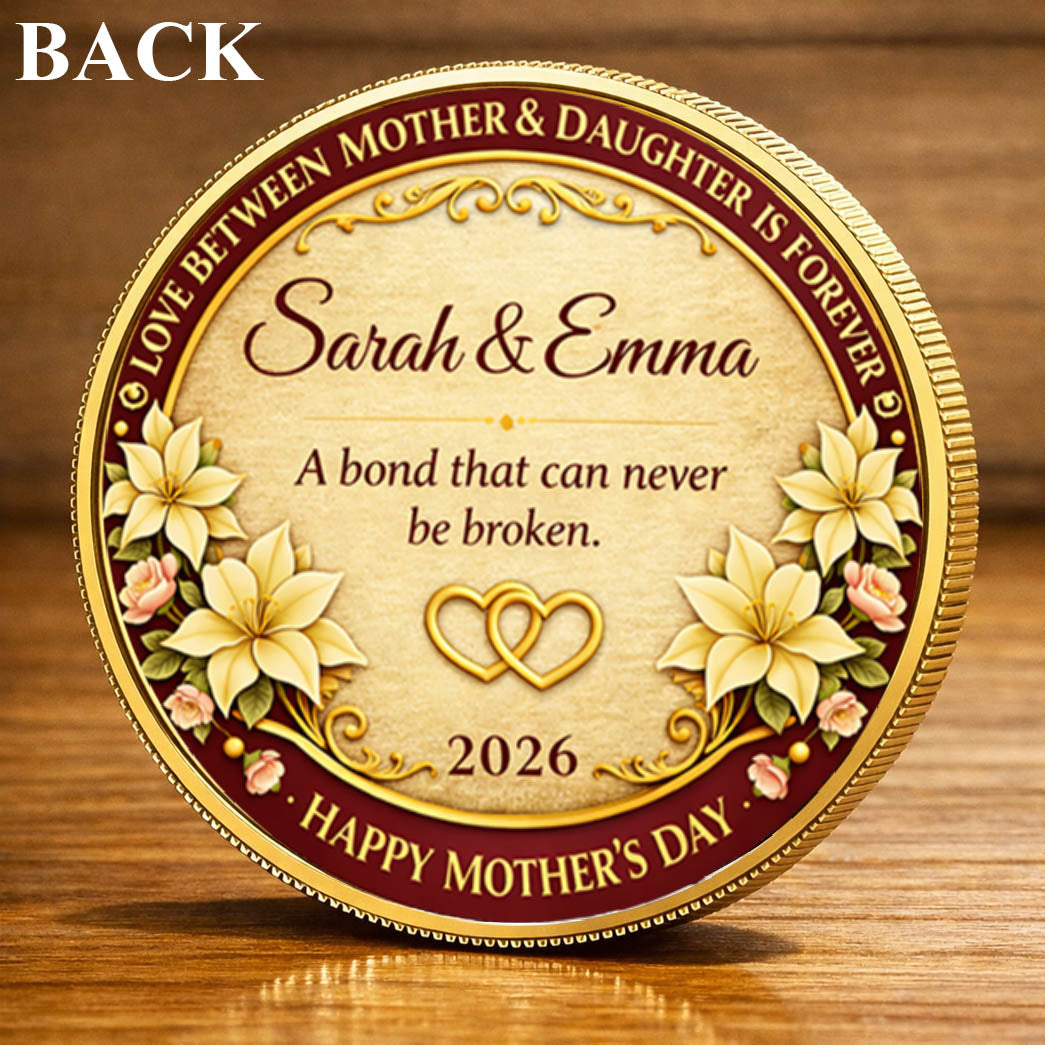 Mother's Day The Love Between Mother & Daughter Printed Commemorative Coin