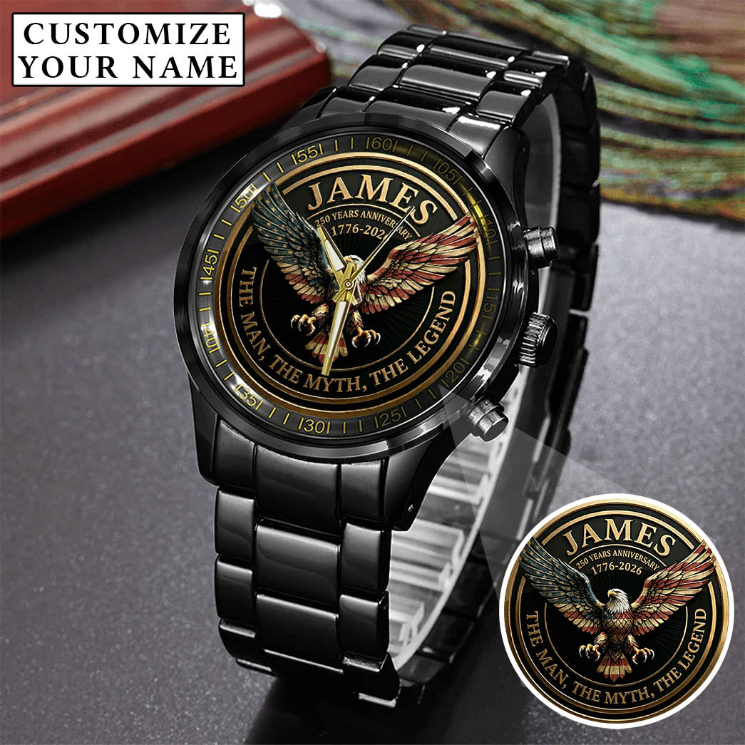 Personalized 250 Years Anniversary Eagle The Man The Myth The Legend Watch