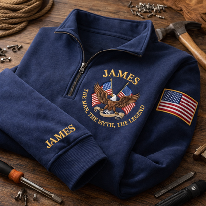 Embroidered The Man The Myth The Legend Independence Day Quarter-Zip Sweatshirt, Hoodie Sweatshirt T-Shirt