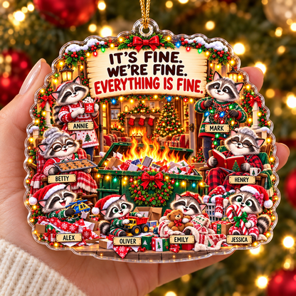 Personalized Raccoon Family Christmas Ornament – “It’s Fine, We’re Fine” – Custom Names