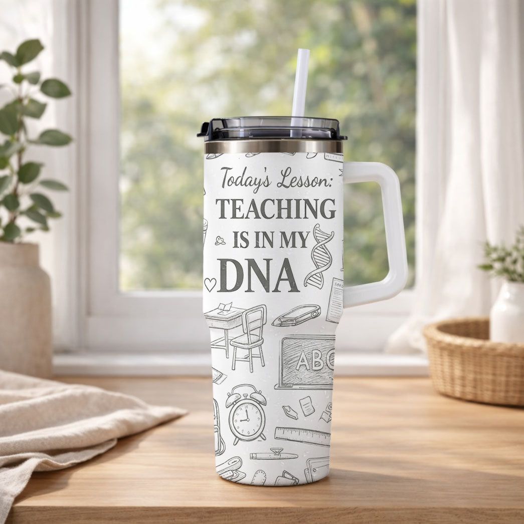 Teaching Is My DNA - Personalized 40oz Tumbler