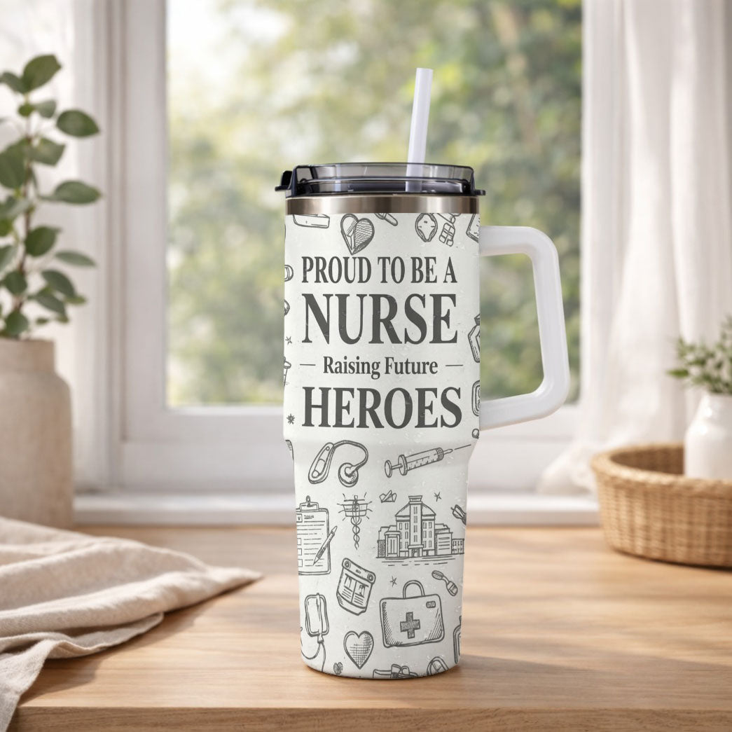 Proud To Be A Nurse - Personalized 40oz Tumbler