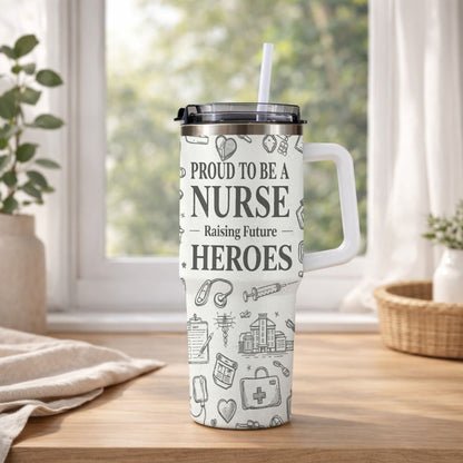 Proud To Be A Nurse - Personalized 40oz Tumbler