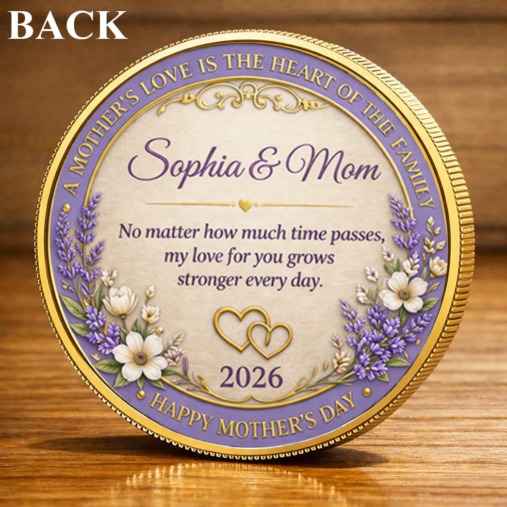 Mother's Day Mother's Love Is A Heart Of The Family Printed Commemorative Coin