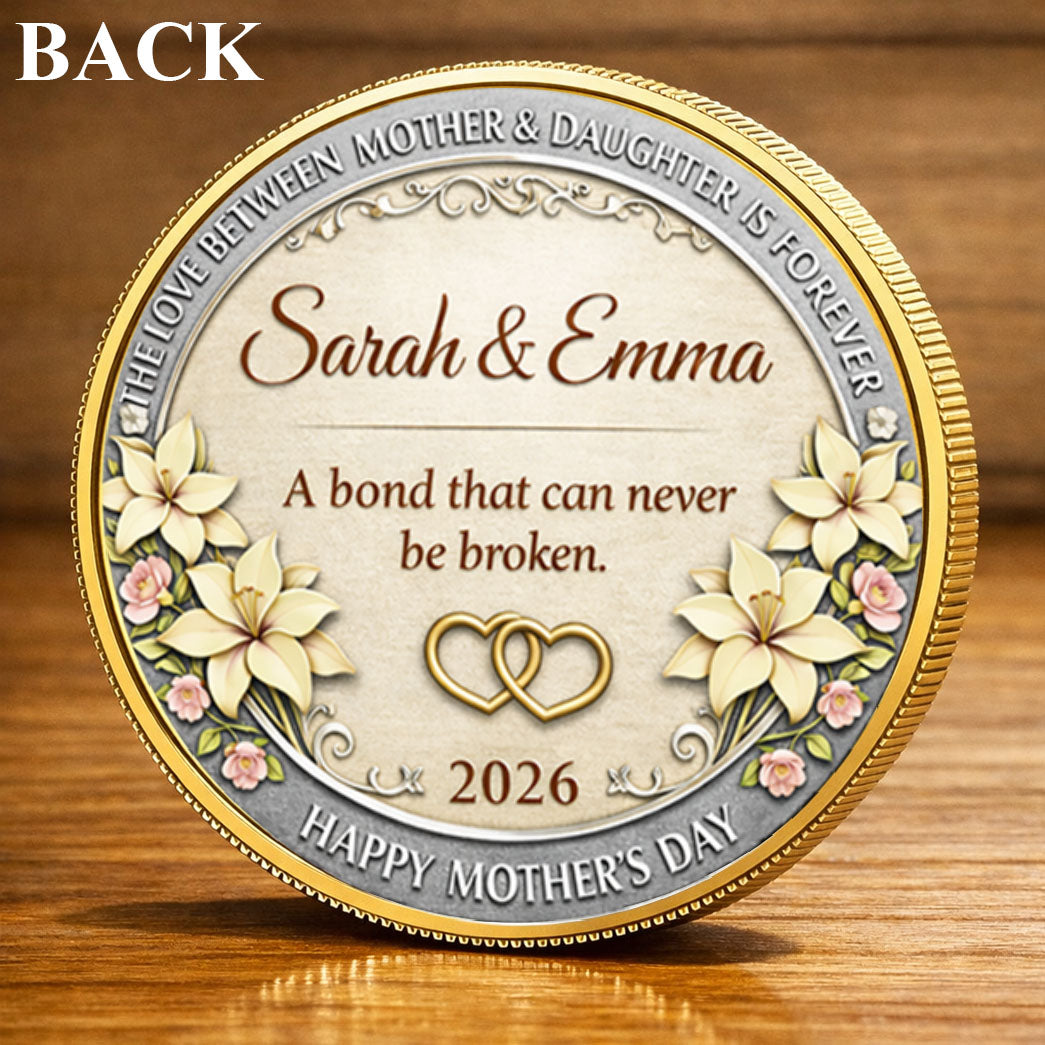 Mother's Day The Love Between Mother & Daughter Printed Commemorative Coin