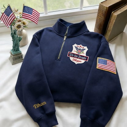 Embroidered USA 250th Anniversary We The People Quarter-Zip Sweatshirt, Hoodie Sweatshirt T-Shirt