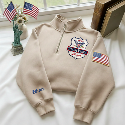 Embroidered USA 250th Anniversary We The People Quarter-Zip Sweatshirt, Hoodie Sweatshirt T-Shirt