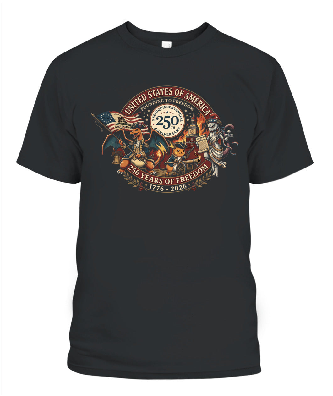 PKM Founding To Freedom 250 Years Of Freedom Graphic Apparel