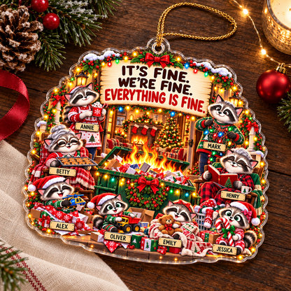 Personalized Raccoon Family Christmas Ornament – “It’s Fine, We’re Fine” – Custom Names