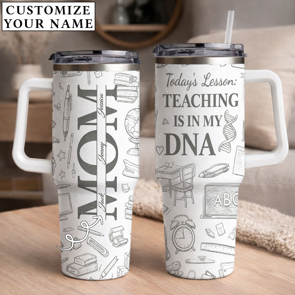 Teaching Is My DNA - Personalized 40oz Tumbler