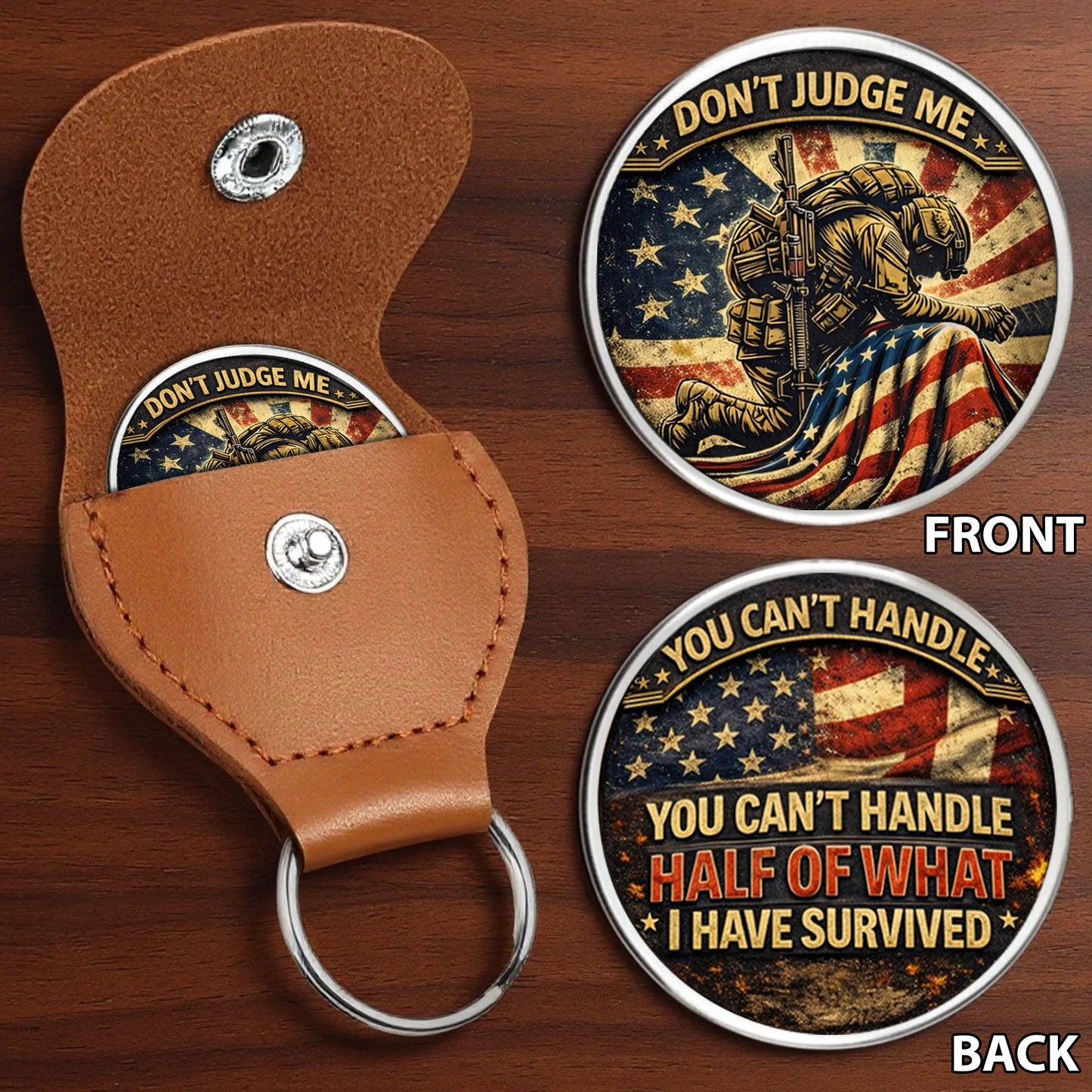 You Can't Handle Half Of What I Have Survived Printed Commemorative Coin With Pocket Hug Leather Keychain