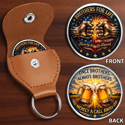 Brothers For Life Printed Commemorative Coin With Pocket Hug Leather Keychain