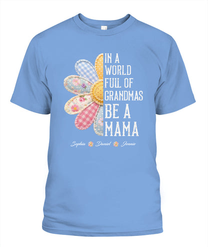 Personalized Flower Be A Mama Custom  Faux 3D Patchwork T-Shirt Sweatshirt