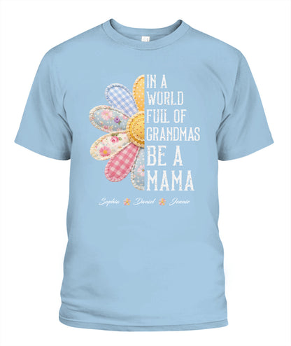 Personalized Flower Be A Mama Custom  Faux 3D Patchwork T-Shirt Sweatshirt