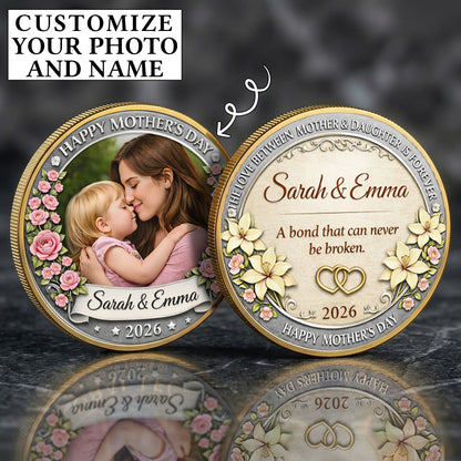 Mother's Day The Love Between Mother & Daughter Printed Commemorative Coin