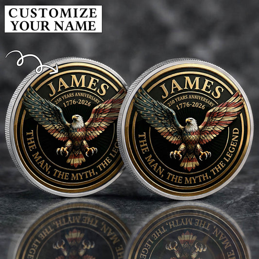 250th Anniversary Eagle The Man The Myth The Legend Ver 2 Custom Name Printed Commemorative Coin