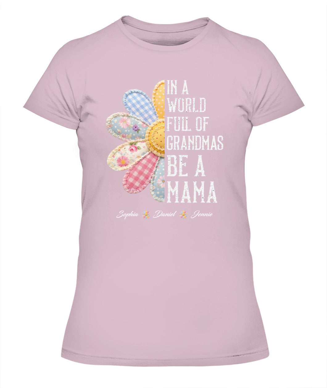 Personalized Flower Be A Mama Custom  Faux 3D Patchwork T-Shirt Sweatshirt