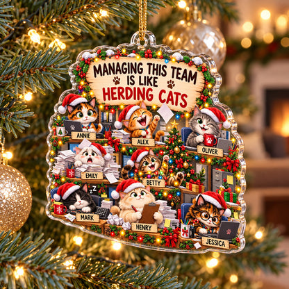 Personalized Herding Cats Christmas Ornament, Custom Team Names, Funny Acrylic Gift for Boss
