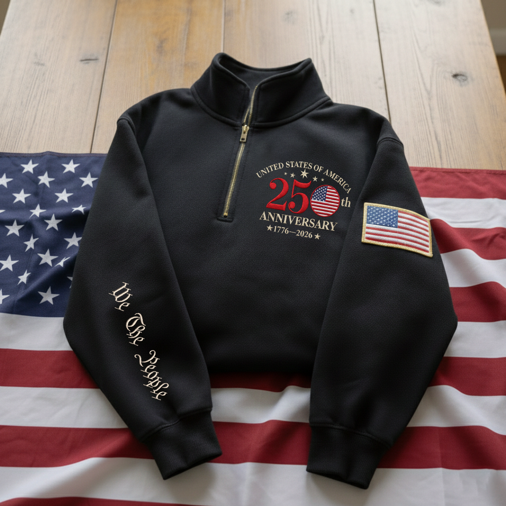 Embroidered The US 250th Anniversary Independence Day Quarter-Zip Sweatshirt, Hoodie Sweatshirt T-Shirt