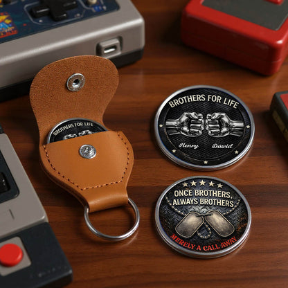 Brothers For Life Printed Commemorative Coin With Pocket Hug Leather Keychain