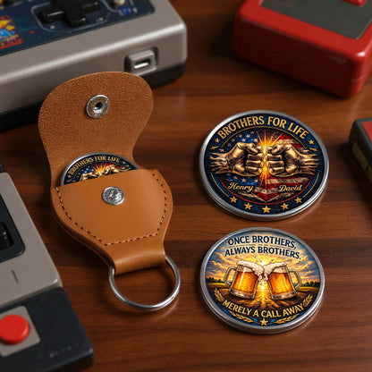 Brothers For Life Printed Commemorative Coin With Pocket Hug Leather Keychain