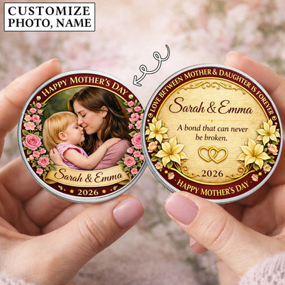 Mother's Day The Love Between Mother & Daughter Printed Commemorative Coin