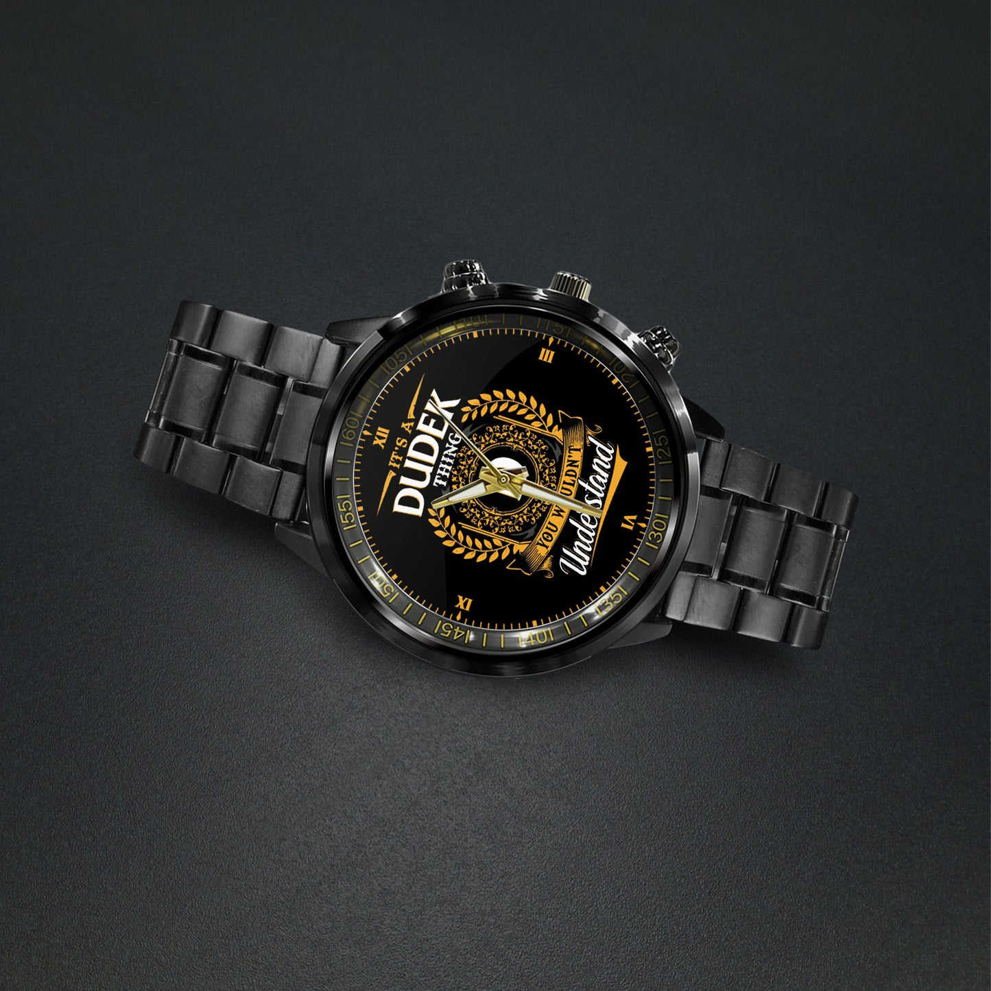 It's a Dudek Thing, You Wouldn't Understand Custom Name Watch