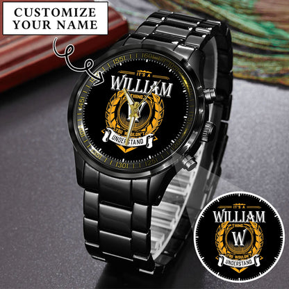Personalized It's A Thing You Wouldn't Understand Custom Name Watch