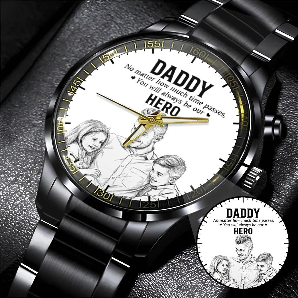 Father's Day Hero Husband Daddy Grandpa Limited Edition Watch