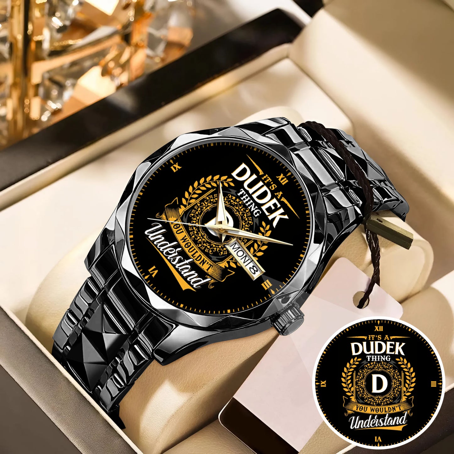 It's a Dudek Thing, You Wouldn't Understand Custom Name Watch