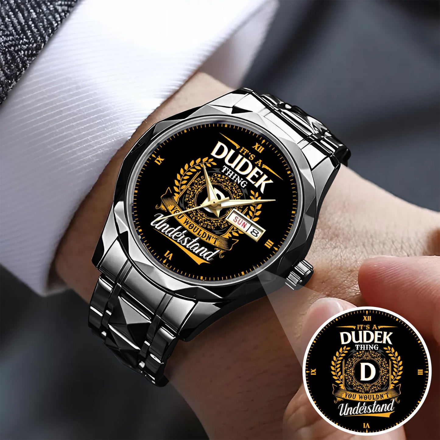 It's a Dudek Thing, You Wouldn't Understand Custom Name Watch