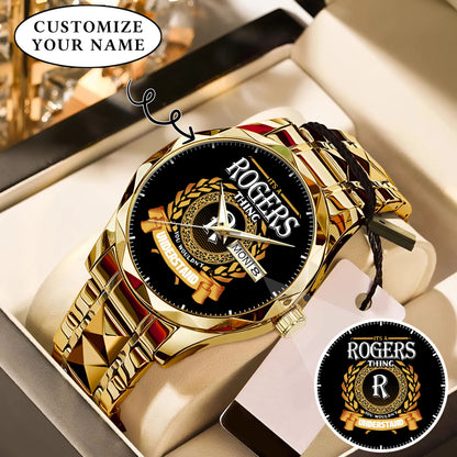 Personalized It's A Thing You Wouldn't Understand Custom Name Watch