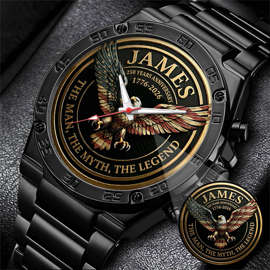 Personalized 250 Years Anniversary Eagle The Man The Myth The Legend Watch