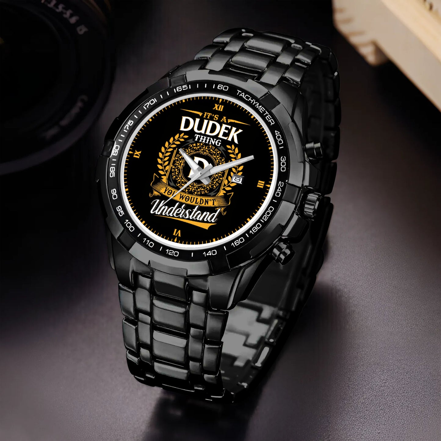 It's a Dudek Thing, You Wouldn't Understand Custom Name Watch