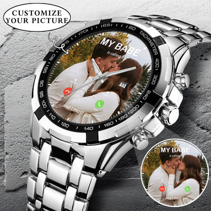 Custom Photo Calling Watch – Personalized “My Babe Is Calling” Stainless Steel Timepiece | Romantic Gift for Couples