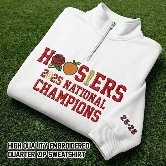 Embroidered Hoosiers Champs Sweatshirt: Rose & Peach Bowl 2025 National Champions Quarter-Zip Sweatshirt, Hoodie Sweatshirt T-Shirt