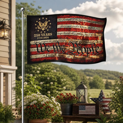 250 Years of Freedom We The People 250th Anniversary Garden Flag
