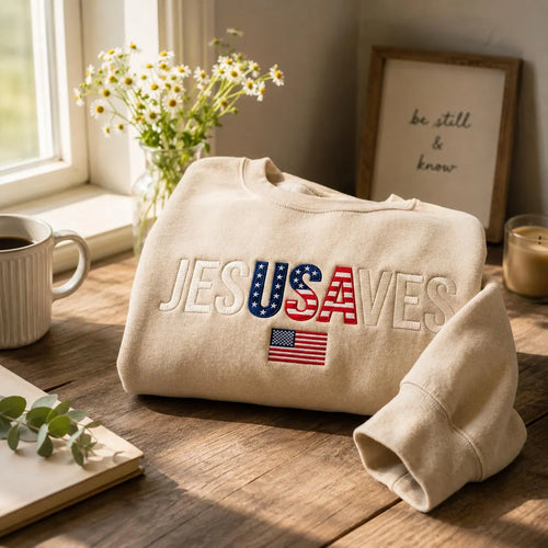 Jesus Saves Patriotic Faith Christian 4th of July Religious Gift T-Shirt Sweatshirt Hoodie Quarter-Zip Sweatshirt