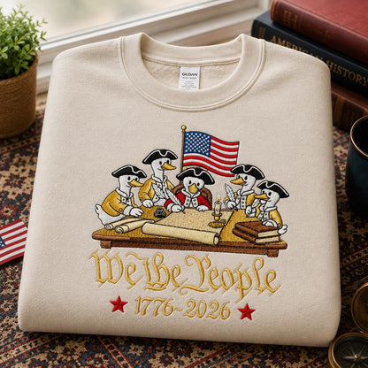 We The People 1776–2026 Patriotic Duck Founding Fathers Embroidered Graphic T-Shirt Sweatshirt Hoodie Quarter-Zip Sweatshirt