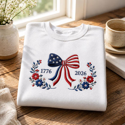 1776–2026 Patriotic Floral American Flag Bow Embroidered Graphic T-Shirt Sweatshirt Hoodie Quarter-Zip Sweatshirt