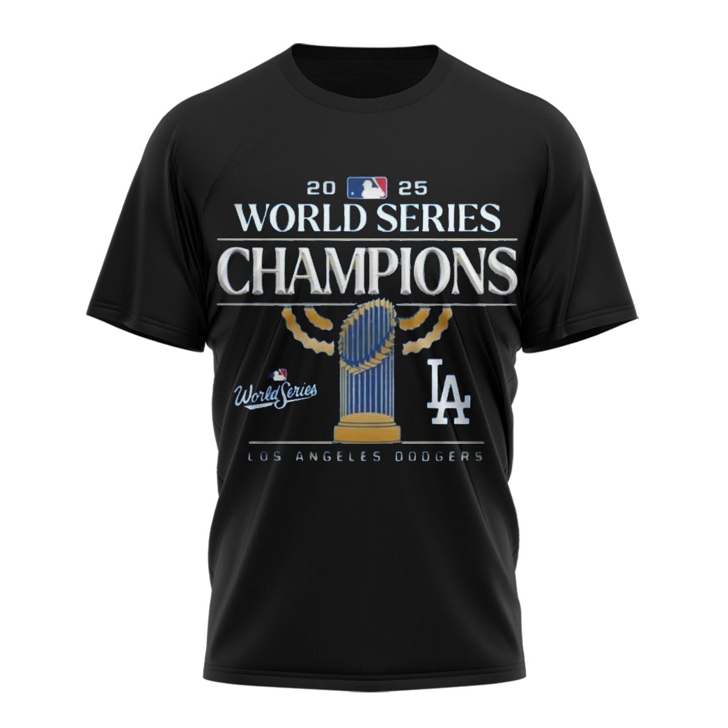 LA Dodgers 2025 Worlds Series Champion 2D Shirt